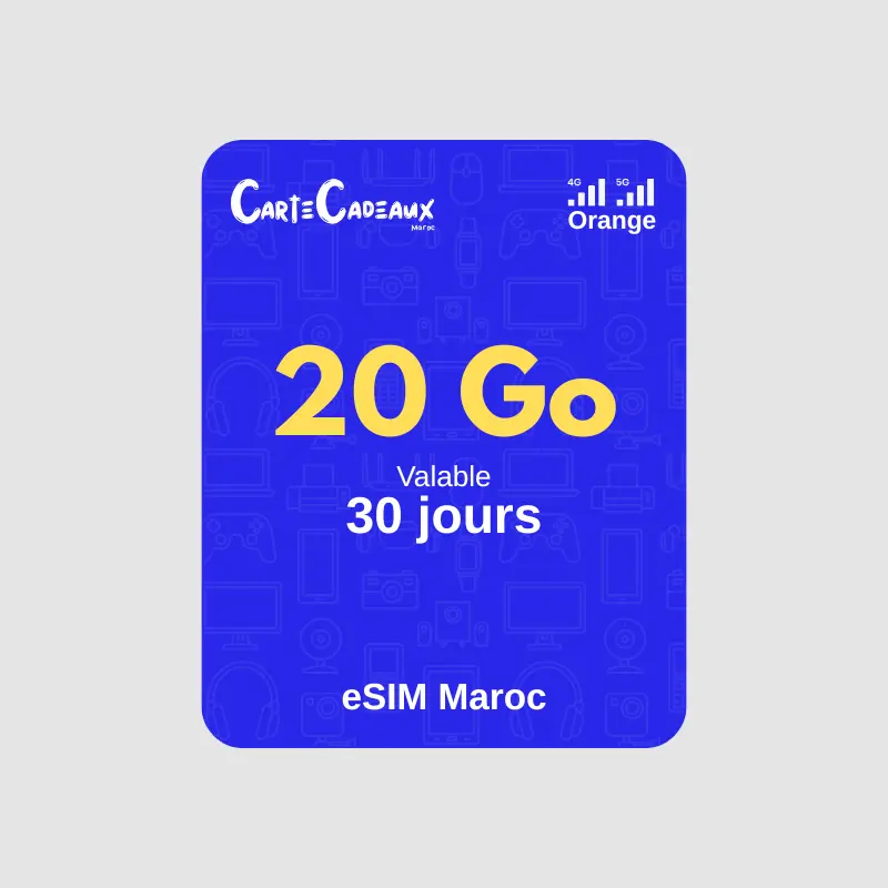 eSIM Maroc - 20 Go valable 30 jours - Réseau Orange 5G - CarteCadeaux Maroc