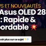 🖥️ Asus ROG Strix OLED XG27ACDMS : un moniteur 280 Hz QD-OLED à prix choc 4 Asus XG27ACDMS : écran OLED 280 Hz à prix compétitif
