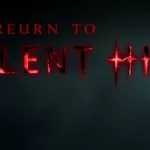Return to Silent Hill: Teaser Trailer Revealed for Third Movie Based on Konami Game Franchise - CarteCadeaux Maroc